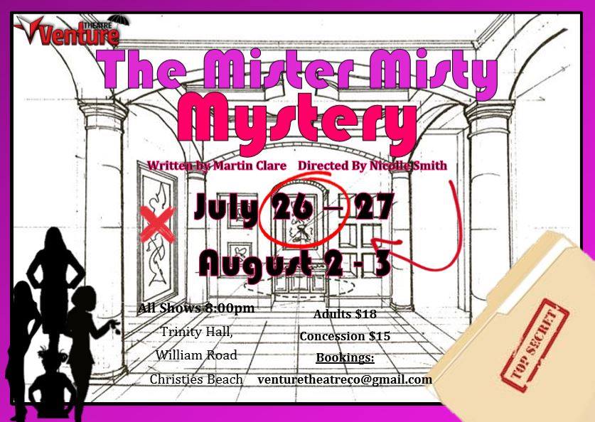 The Mister Misty Mystery - Venture Theatre - TASA Online